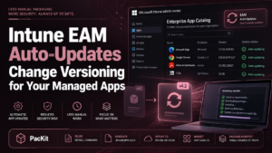 Intune EAM Auto‑Updates Change Versioning for Your Managed Apps